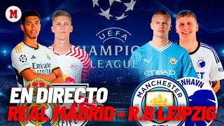 Directo  Real Madrid  RB Leipzig y Manchester City  Copenhague Champions League [upl. by Atled77]