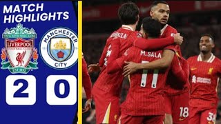 Liverpool vs Man City 20 HIGHLIGHTS [upl. by Tacye985]