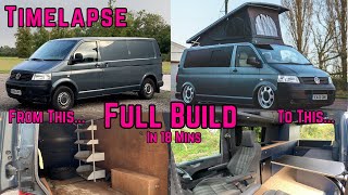 DIY Camper Van Conversion Full Build Timelapse VW T5 Transporter Volkswagen Timelapse [upl. by Tamaru]