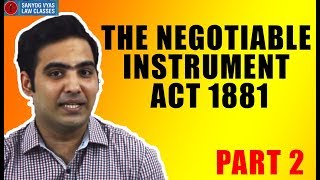 The Negotiable Instruments act 1881 Features of NI Part 2 by Advocate Sanyog Vyas [upl. by Sinnaoi]