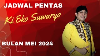 Jadwal Bulan Mei 2024 Ki Eko Suwaryo [upl. by Ynaffad98]