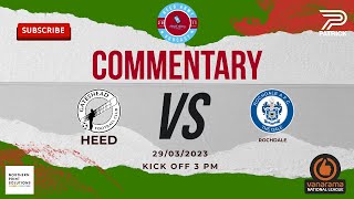 Gateshead Vs Rochdale Full match Commentary [upl. by Ancell389]