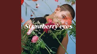 Strawberry eyes [upl. by Iverson]