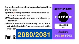 NEB Physics Class 12  Short Answer Questions  Part 12  BetaDecay Nuclear Physics [upl. by Angelita554]