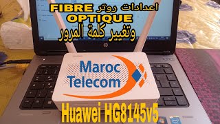 configuration routeur HUAWEI HG8145V5 fibre optique maroc telecommaroctelecomfibreoptic [upl. by Trin]