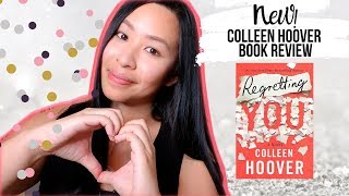 NEW COLLEEN HOOVER BOOK REVIEW ll Regretting You [upl. by Adnilreh]