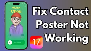 How To Fix Contact Poster Not Working on iPhone iOS 17 [upl. by Coop]