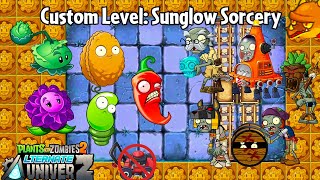 Survive In a Full of Gold Tiles Lawn  PVZ 2 AltverZ Custom Levels  Sunglow Sorcery Gameplay [upl. by Prager]