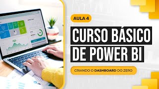 Curso Básico de Power BI  Aula 4  Criando o Dashboard do Zero [upl. by Adierf]