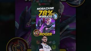 Mobazane 78 Winrate Roger S33 Build Mobile Legends mobilelegends mlbb gaming MLBBCreatorPrize [upl. by Navonod138]