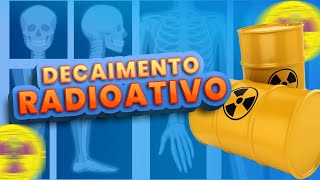 VOCÊ SABE O QUE É DECAIMENTO RADIOATIVO   Radiologando [upl. by Puklich]