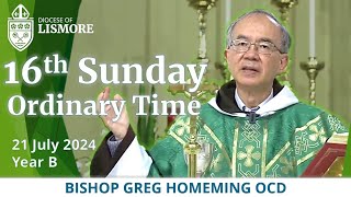 Catholic Mass Today 16th Sunday Ordinary Time 21 July 2024 Bishop Greg Homeming Lismore Australia [upl. by Nodmac]