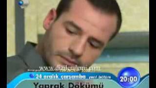 YAPRAK DÖKÜMÜ 95BÖLÜM FRAGMANI 24 ARALIK 2008 SESLI [upl. by Ettennyl648]