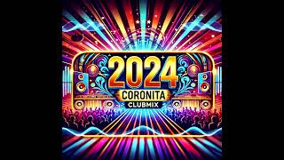 Best Of Coronita  2024 [upl. by Casilda]