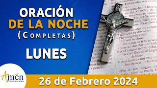 Oración De La Noche Hoy Lunes 26 Febrero 2024 l Padre Carlos Yepes l Completas l Católica l Dios [upl. by Bethina]