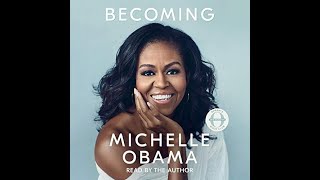 Becoming quotAudiolibroquot Audible Audiobook by Michelle Obama [upl. by Atelra711]