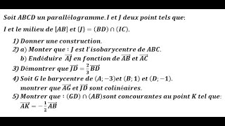 Le barycentre  exercice dapplication 6 [upl. by Bergh]