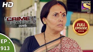 Crime Patrol Satark  Ep 913  Full Episode  22nd April 2018 [upl. by Ecadnarb]