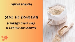 Sève de bouleau  Cure Détox [upl. by Eilarol476]