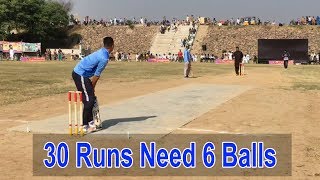 30 Runs Need In Last 6 balls Best Match In Cricket History Ever [upl. by Cirilo736]