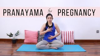 Pranayama for Pregnancy  Breathing Exercises for Pregnancy  Prenatal Yoga Breathing Techniques [upl. by Anirtek162]