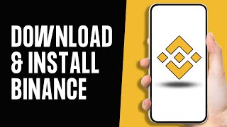 How to Download amp Install Binance App on Android Devices 2024 [upl. by Yakcm]