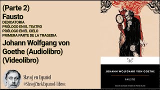 Parte 2 Fausto Johann Wolfgang von Goethe Audiolibro [upl. by Faletti595]