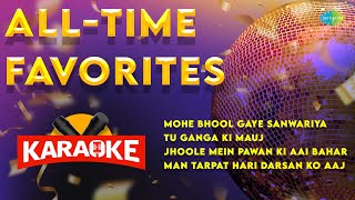 AllTime Karaoke Favorites Karaoke with Lyrics  Mohe Bhool Gaye Sanwariya  Tu Ganga Ki Mauj [upl. by Rutan474]