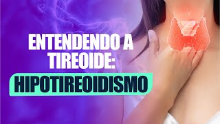 Hipotireoidismo distúrbios da tireoide  Dr Gustavo Seimetz [upl. by Fiora]