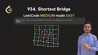 934 Shortest Bridge  Graphs  LeetCode Daily Challenge [upl. by Annaert801]