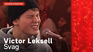 Victor Leksell  Svag  Musikhjälpen 2019 [upl. by Rosella744]