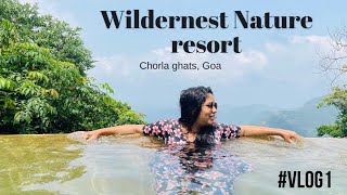 Wildernest Nature Resort GOA  Chorla Ghats Goa  Unexplored Goa  GOA VLOG  Rakshanda Birwadkar [upl. by Lance345]