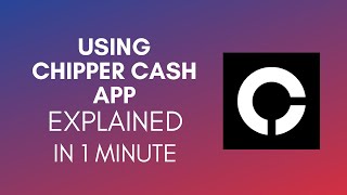 How To Use Chipper Cash App 2024 [upl. by Chaille]