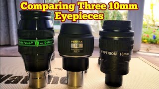 Comparing Three 10mm Telescope Eyepieces [upl. by Rosemaria]