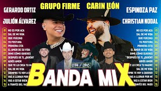 Carin Leon Grupo Firme Banda MS Banda El Limón Banda El Recodo Bandas Románticas Lo Mas Sonadas [upl. by Yerot]