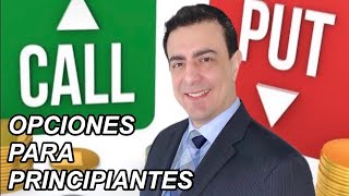 OPCIONES CALL Y PUT PARA PRINCIPIANTES  EN QUÉ INVERTIR MI DINERO [upl. by Donielle]