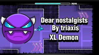 Dear nostalgists 100 bye TriaXis  1XFIREFAIL [upl. by Toms]