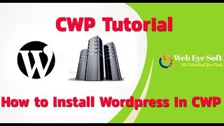 how to install wordpress in cwp panel  CWP Tutorial [upl. by Semyaj]