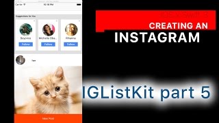 Instagram Clone part 35 A Better Collection View IGListKit part 5 [upl. by Alboran]