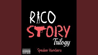 Speaker Knockerz  Rico Story II Movie Trailer 3 [upl. by Mundy]