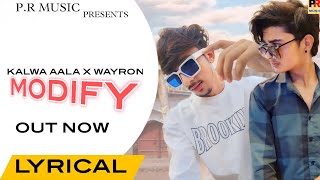 Modify  Lyrical Video Kalwa Aala  Wayron  New Haryanvi Songs Haryanavi 2024 [upl. by Renate]