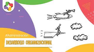 Desarrollo Organizacional DO [upl. by Duhl]