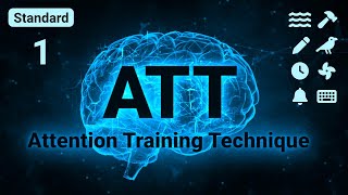 Attention Training Technique ATT for MCT  3D Stereo Sounds🎧  Standard 1 [upl. by Oryaj618]