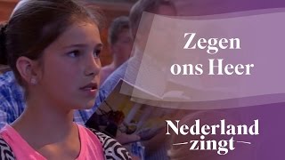 Nederland Zingt Zegen ons Heer [upl. by Christyna903]