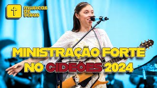 MINISTRAÇÃO NO GIDEÕES 2024  ANA CLARA ROCHA  MUSICAS DEJESUS [upl. by Whiteley]