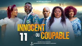 INNOCENT OU COUPABLE EPISODE 11 Nouveau Film congolais BelArt Prod novembre 2024 [upl. by Olrak]