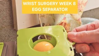 WRIST SURGERY WEEK 8 GADGETS EGG SEPARATOR wristsurgery eggseparator kitchengadgets [upl. by Gravante]