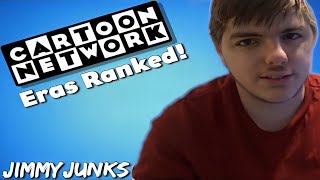 Cartoon Network Eras Ranked  JimmyJunks [upl. by Keriann]