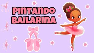 Bailarina pintando desenho Quer Ser Bailarina desenho animado Infantil em Português brincadeiras [upl. by Kinom812]