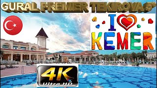 4K GURAL PREMIER TEKIROVA 2023 KEMER НЕПЛОХАЯ ПЯТЕРКА ANTALYA TURKEY [upl. by Leavitt]